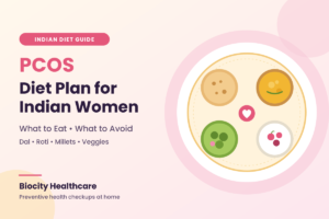 PCOS Diet Plan for Indian Women What to Eat and Avoid